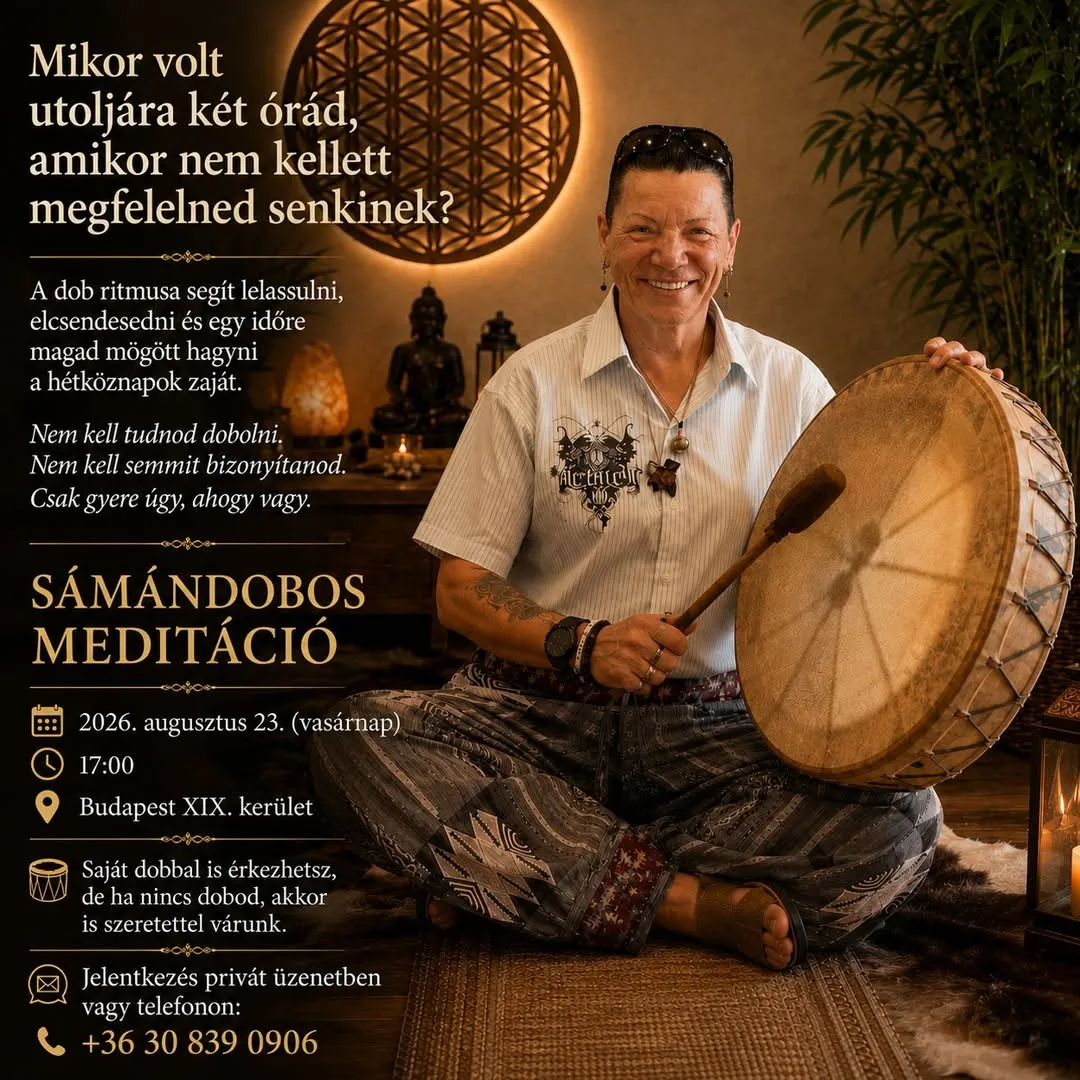 Sámándobos meditáció – Mezey Ágnes sámándobbal, gyertyafényben